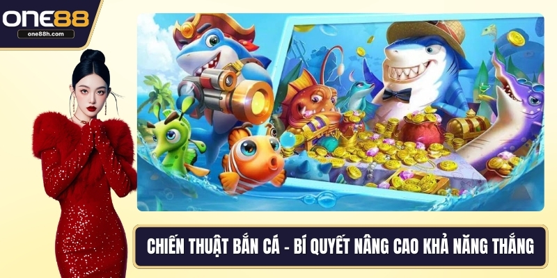 Chiến thuật bắn cá
